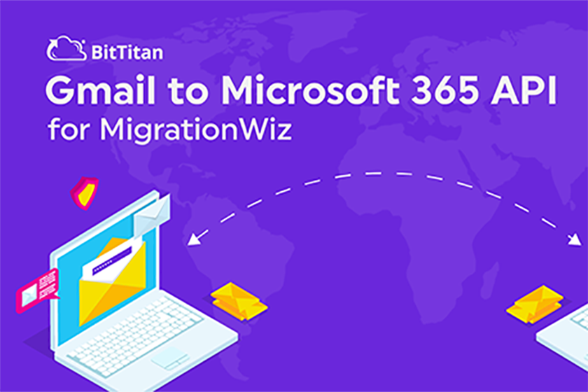 Gmail to Microsoft 365 Migrations are faster and more secure with  MigrationWiz and the Gmail API