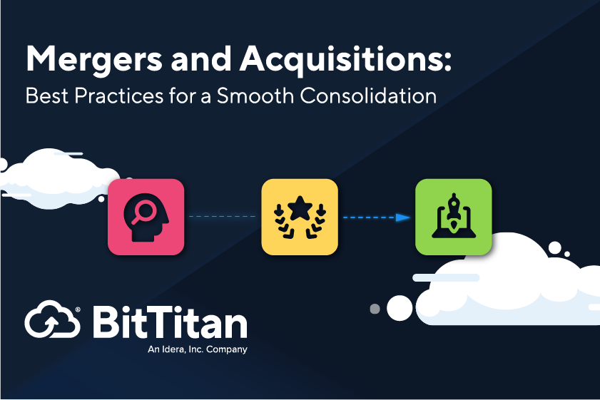 Mergers and Acquistions: Best Practices for a Smooth Consolidation