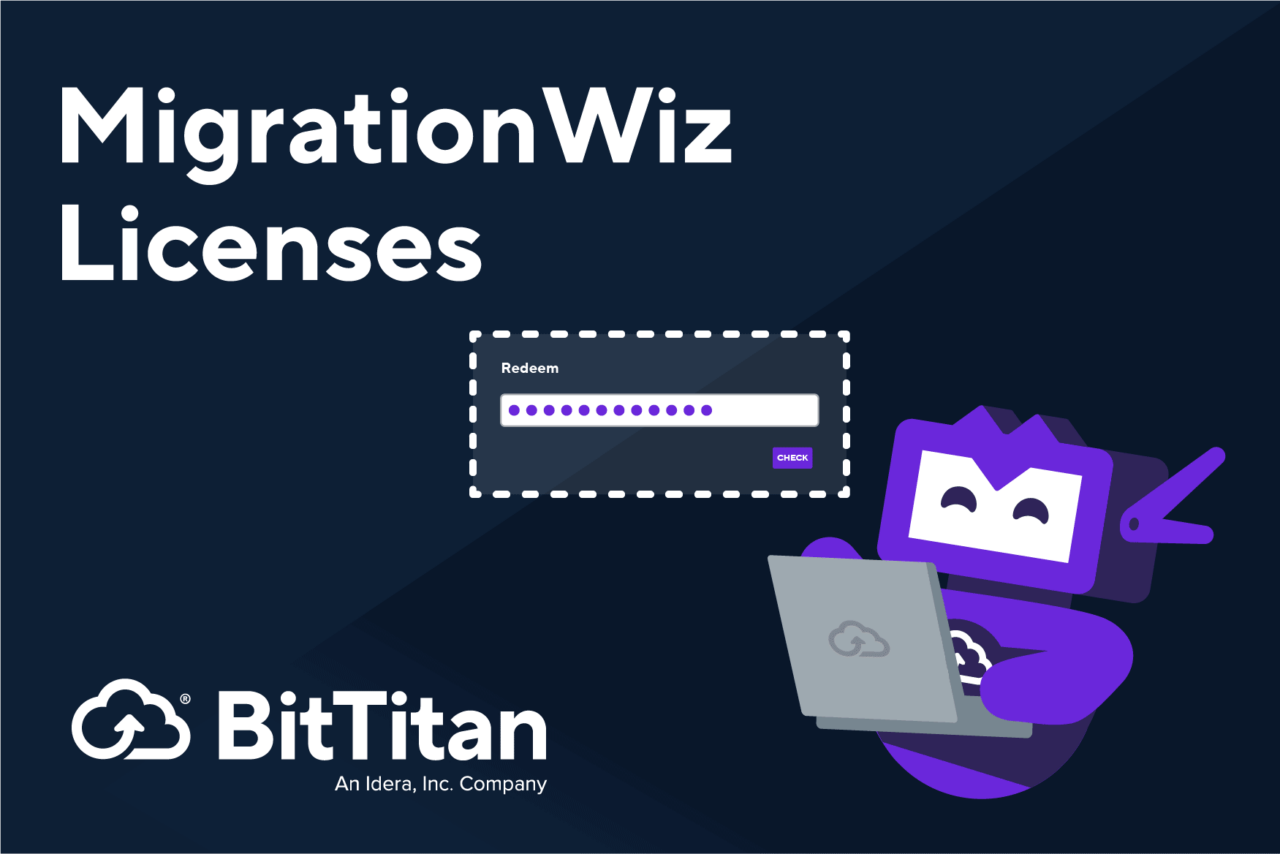 MigrationWiz Licenses - BitTitan MigrationWiz