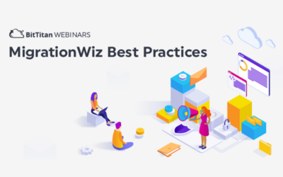 MigrationWiz Best Practices