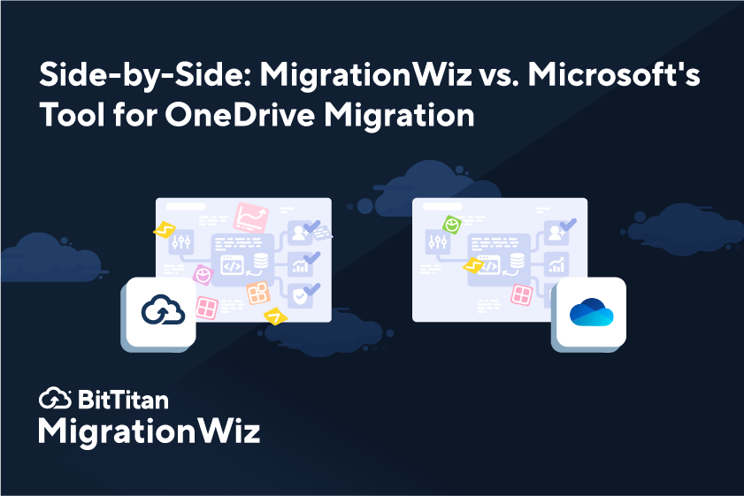 BitTitan MigrationWiz vs. Microsoft Cross-Tenant OneDrive Migration