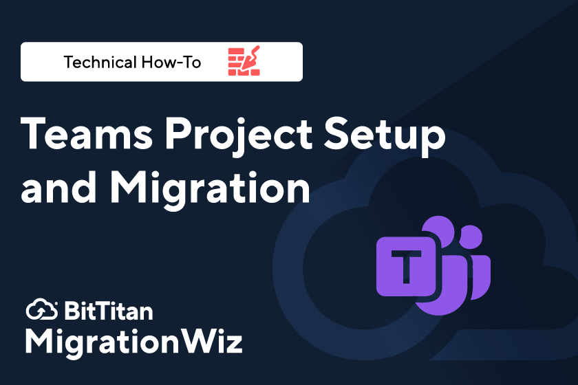 Teams Project Setup and Migration