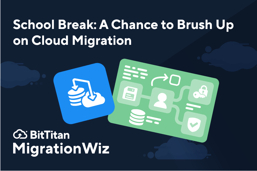 School Break: A Chance to Brush Up on Cloud Migration