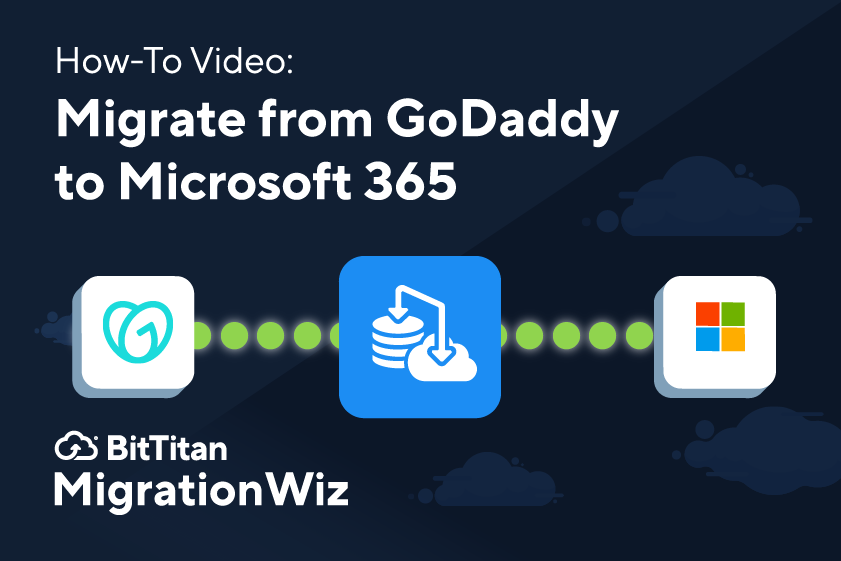 New Video: Migrating GoDaddy to Microsoft 365