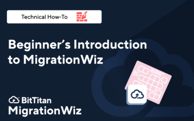 Beginner’s Introduction to MigrationWiz