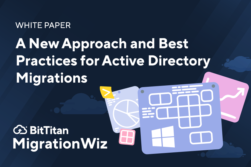 White Paper: Best Practices for Active Directory Migrations