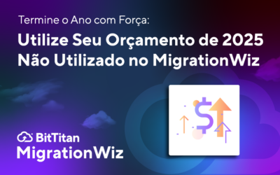 Termine o Ano com Força: Utilize Seu Orçamento de 2025 Não Utilizado no MigrationWiz