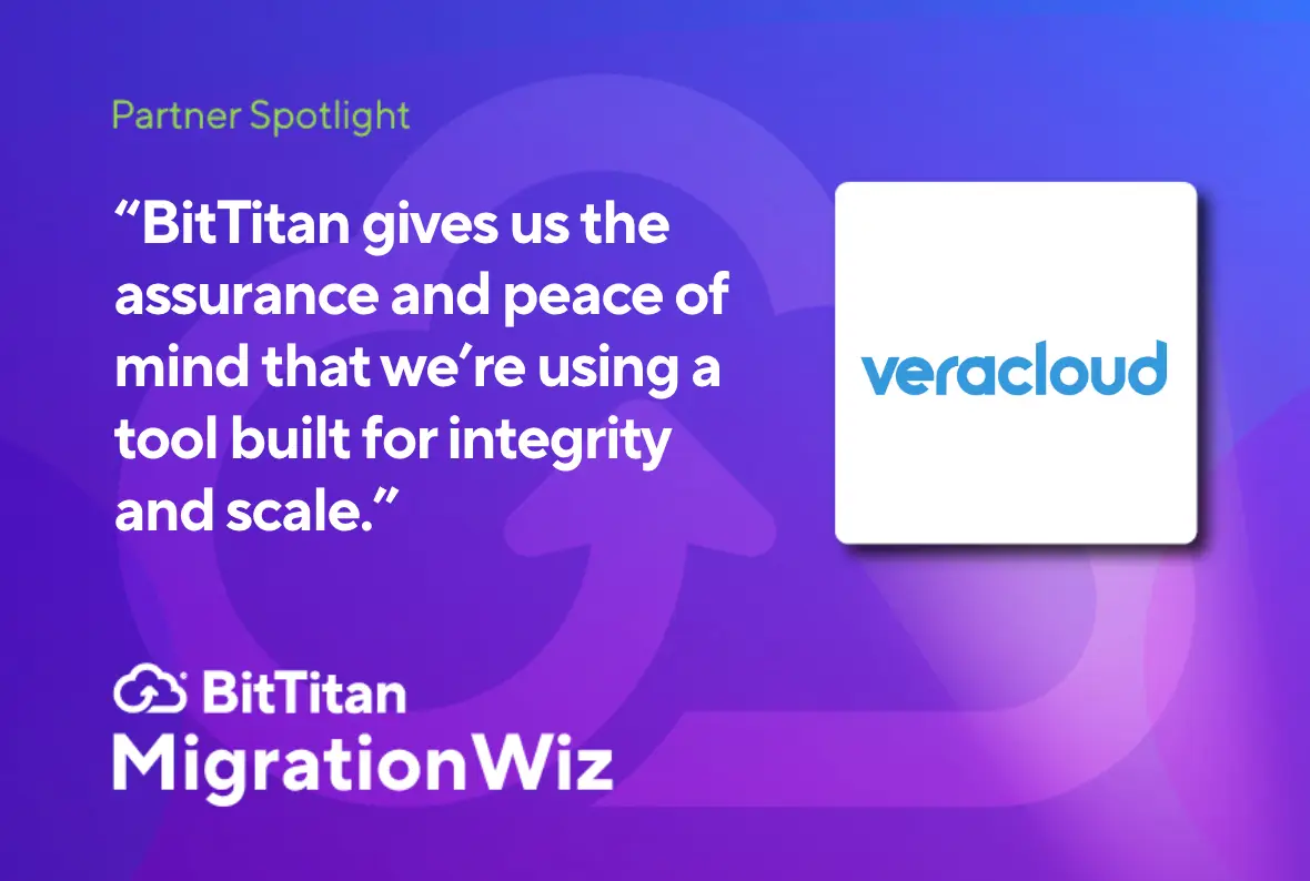 case-study-veracloud Veracloud case study with BitTitan MigrationWiz.